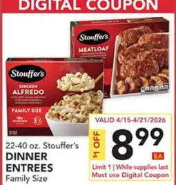 Pete's Fresh Market 22-40 oz. Stouffer's DINNER ENTREES offer