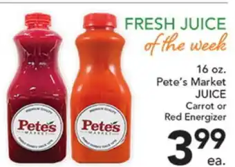 Pete's Fresh Market 16 oz. Pete's Market JUICE offer