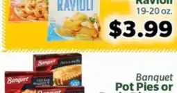 Living Fresh Market Ravioli, Banquet Pot Pies offer