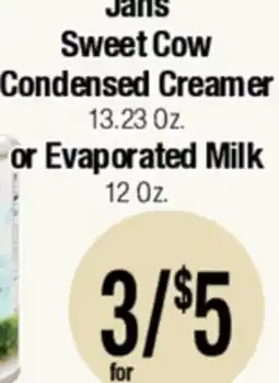 Big Saver Foods Jans Sweet Cow Condensed Creamer or Evaporated Milk offer