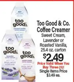 Angelo Caputo's Fresh Market Too Good & Co. Coffee Creamer offer
