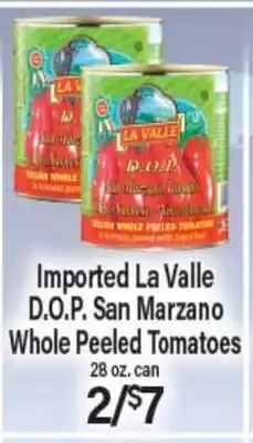 Angelo Caputo's Fresh Market Imported La Valle D.O.P. San Marzano Whole Peeled Tomatoes offer