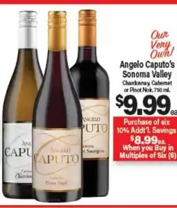 Angelo Caputo's Fresh Market Angelo Caputo's Sonoma Valley Chardonnay Cabernet or Pinot Noir offer