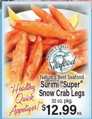 Angelo Caputo's Fresh Market Nature's Best Seafood Surimi Super Snow Crab Legs offer