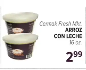 Cermak Fresh Market Cermak Fresh Mkt. ARROZ CON LECHE offer