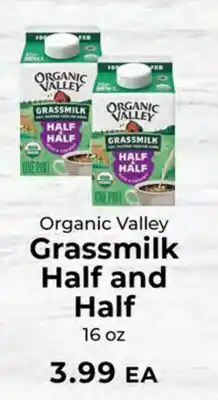Sunset Foods Organic Valley Grassmilk Half and Half offer