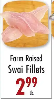 Garden Fresh Market Farm Raised Swai Fillets offer