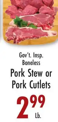 Garden Fresh Market Gov't Insp. Boneless Pork Stew or Pork Cutlets offer