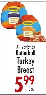 Garden Fresh Market All Varieties Butterball Turkey Breast offer