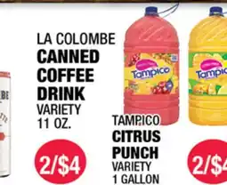 Carnicerias Jimenez LA COLOMBE CANNED COFFEE DRINK, TAMPICO CITRUS PUNCH offer