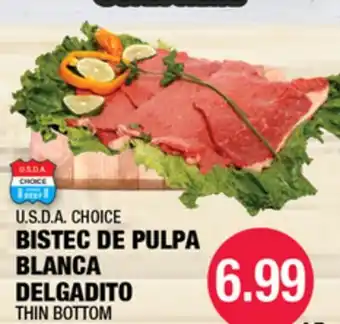 Carnicerias Jimenez U.S.D.A. CHOICE BISTEC DE PULPA BLANCA DELGADITO offer
