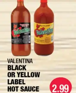 Carnicerias Jimenez VALENTINA BLACK OR YELLOW LABEL HOT SAUCE offer