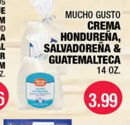 Carnicerias Jimenez MUCHO GUSTO CREMA HONDUREÑA, SALVADOREÑA & GUATEMALTECA offer