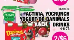 Carnicerias Jimenez DANNON ACTIVIA, YOCRUNCH YOGURT OR DANIMALS DRINKS offer