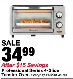 Bi-Mart Professional Series 4-Slice Toaster Oven offer