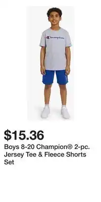 Kohl's Boys 8-20 Champion 2-pc. Jersey Tee & Fleece Shorts Set offer
