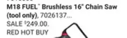 Ace Hardware M18 FUEL Brushless 16 Chain Saw (tool only) offer