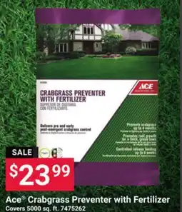 Ace Hardware Ace Crabgrass Preventer with Fertilizer offer