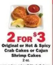 Schnucks Original or Hot & Spicy Crab Cakes or Cajun Shrimp Cakes offer