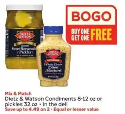 Winn Dixie Dietz & watson condiments or pickles offer