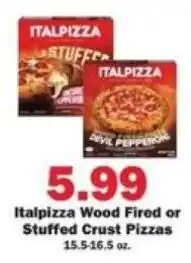 Schnucks Italpizza Wood Fired or Stuffed Crust Pizzas offer