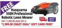 Ocean State Job Lot Husqvarna 550H Professional Robotic Lawn Mower offer