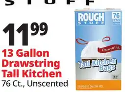 Ocean State Job Lot Rough Stuff 13 Gal Tall Kitchen Trash Bags with Drawstring 76 Count offer