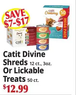 Ocean State Job Lot Catit Divine Shreds 12 ct., 3oz. Or Lickable Treats 50 ct offer