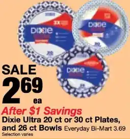 Bi-Mart Dixie Ultra 20 ct or 30 ct Plates, and 26 ct Bowls offer