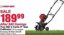 Bi-Mart Troy-Bilt 2-Cycle 9" Gas Cultivator offer