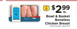 ShopRite Bowl & Basket Boneless Chicken Breast offer