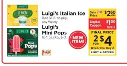 ShopRite Luigi’s Italian Ice & Luigi’s Mini Pops offer