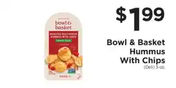 ShopRite Bowl & Basket Hummus with Chips offer