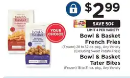 ShopRite Bowl & Basket French Fries / Tater Bites offer