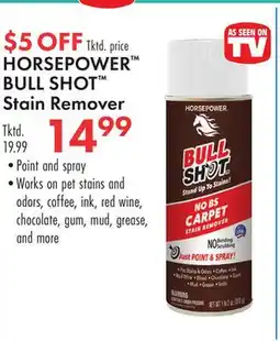 Boscov's HORSEPOWER BULL SHOT Stain Remover offer