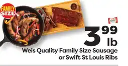 Weis Markets Weis Quality Family Size Sausage or Swift St Louis Ribs offer