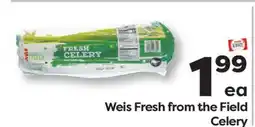 Weis Markets Weis Fresh from the Field Celery offer