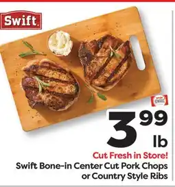 Weis Markets Swift Bone-in Center Cut Pork Chops or Country Style Ribs offer