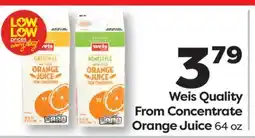 Weis Markets Weis Quality From Concentrate Orange Juice offer