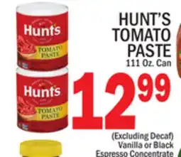 C Town HUNT'S TOMATO PASTE offer