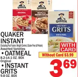 C Town QUAKER INSTANT OATMEAL 8.2-14.1 OZ. BOX, INSTANT GRITS 9.8 OZ. BOX offer