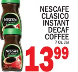 C Town NESCAFE CLASICO INSTANT DECAF COFFEE offer