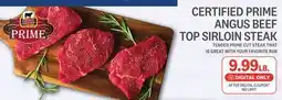 Kings Food Markets CERTIFIED PRIME ANGUS BEEF TOP SIRLOIN STEAK offer