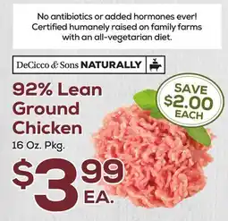 DeCicco & Sons 92% Lean Ground Chicken offer