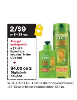 CVS ALL Fructis shampoo/conditioner 11.3-13 oz or leave-in conditioner 10.2 oz offer