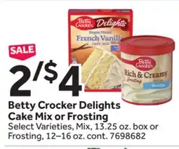 Stop&Shop Betty Crocker Delights Cake Mix or Frosting offer