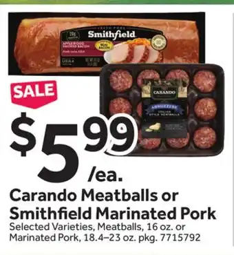 Stop&Shop Carando Meatballs or Smithfield Marinated Pork offer