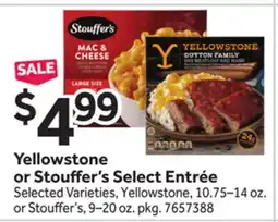 Stop&Shop Yellowstone or Stouffer's Select Entrée offer