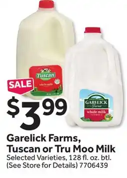 Stop&Shop Garelick Farms, Tuscan or Tru Moo Milk offer