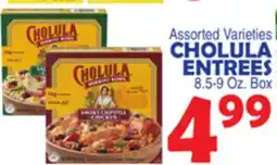 Bravo Supermarkets CHOLULA ENTREES offer